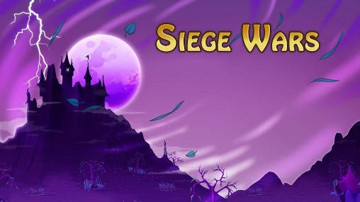download Siege wars apk